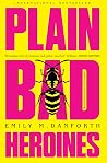Plain Bad Heroines