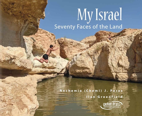 My Israel Seventy Faces of the Land (Hardcover)