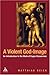 A Violent God-Image: An Introduction to the Work of Eugen Drewermann
