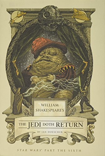 William Shakespeare's The Jedi Doth Return