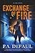 Exchange of Fire An SBG Novel by P.A. DePaul