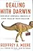 Dealing with Darwin : How Great Companies Innovate at Every Phase of Their Evolution
