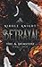 Betrayal (Fire & Brimstone #4)