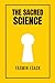 The Sacred Science