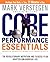 Core Performance Essentials: The Revolutionary Nutrition and Exercise Plan Adapted for Everyday Use