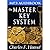 The Master Key System