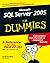 Microsoft SQL Server 2005 For Dummies (For Dummies (Computer/Tech))