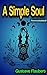 A Simple Soul by Gustave Flaubert Annotated