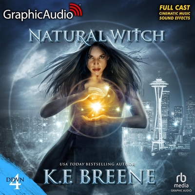 Natural Witch [Dramatized Adaptation] (Magical Mayhem Trilogy, #1; Demon Days, Vampire Nights, #4)