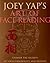 Joey Yap's Art of Face Reading: Unmask the Secrets of Your Personality and Destiny