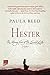 Hester: The Missing Years of The Scarlet Letter: A Novel