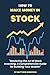 HOW TO MAKE MONEY IN STOCK:...