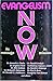 Evangelism Now: Its Message...