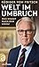 Welt im Umbruch – was kommt nach dem Krieg? by Rüdiger von Fritsch