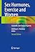 Sex Hormones, Exercise and Women: Scientific and Clinical Aspects