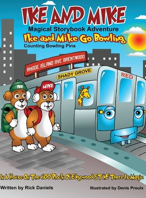 Ike and Mike Magical Storybook Adventure: Ike and Mike Go Bowling - Autographed Copy and Coloring Book Gift Set Included