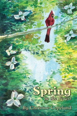 Spring in the Forest: A Seasons in the Forest Book