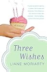 Three Wishes: A N...