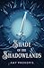 Shade of the Shadowlands (Guardians of the Sixth Gate)