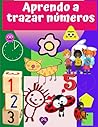 Aprendo a trazar números, letras y animales: libro para niños a partir de 3 años: libro educativo para aprender... para los más pequeños (Spanish Edition)