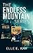 The Endless Mountain Series...