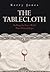 The Tablecloth: Falling In Love With True Friendships