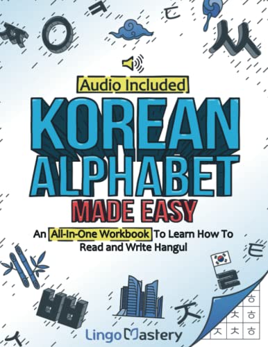 Korean Alphabet Made Easy: An All-In-One Workbook To Learn How To Read and Write Hangul [Audio Included] (Paperback)