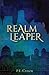 Realm Leaper (Realm Leaper Series #1)