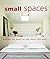 Small Spaces: Making the Most of the Space You Have