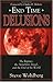 End Time Delusions