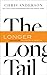 The Long Tail, Revised and Updated Edition: Why the Future of Business is Selling Less of More