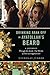 Drinking Arak Off an Ayatollah's Beard: A Journey Through the Inside-Out Worlds of Iran and Afghanistan
