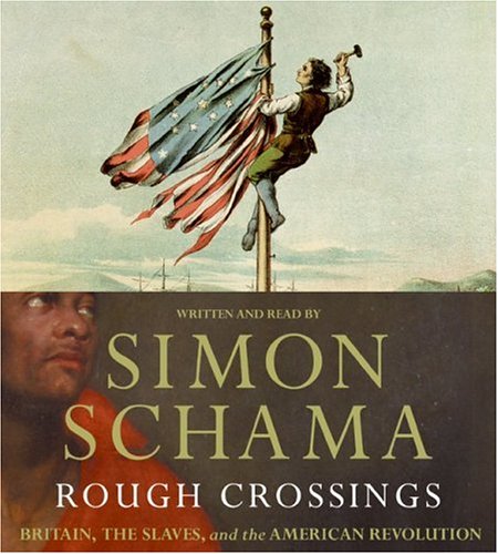 Rough Crossings CD: Britain, the Slaves, and the American Revolution