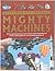Questions and Answers: Mighty Machines (Children's Reference)