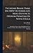 Tychonis Brahe Dani, Die XXIV Octobris A.D. Mdci Defuncti, Operum Primitias De Nova Stella: Summi Civis Memor Denuo Edidit Regia Societas Scientiarum ... Et Manus Specimen Tychonis (Latin Edition)