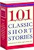 101 Classic Short Stories:经典短篇小说101篇(英文原版,免费下载配套朗读)
