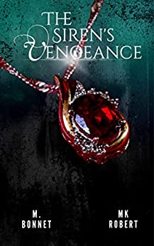 The Siren's Vengeance (The Siren's Saga, #2)