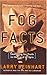 Fog Facts : Searching for Truth in the Land of Spin (Nation Books)