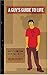 A Guy's Guide to Life : How to Become a Man in 208 Pages or Less