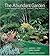 The Abundant Garden : A Cel...