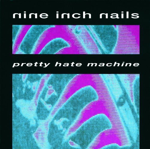 Pretty Hate Machine (Audio CD)