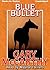 Blue Bullet (The Horsemen, Book 4)