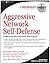 Aggressive Network Self-Defense