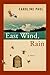 East Wind, Rain: A Novel
