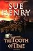 The Tooth of Time: A Maxie and Stretch Mystery