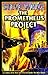 The Prometheus Project