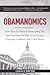 Obamanomics: How Barack Obama Is Bankrupting You and Enriching His Wall Street Friends, Corporate Lobbyists, and Union Bosses