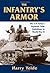 The Infantry's Armor: The U.S. Army's Separate Tank Battalions in World War II
