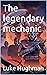 The legendary mechanic by Luke Hughman