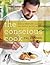 The Conscious Cook: Delicious Meatless Recipes That Will Change the Way You Eat